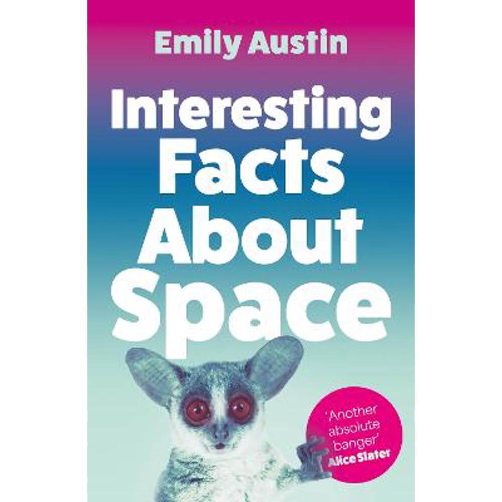 Interesting Facts About Space (Paperback) - Emily Austin